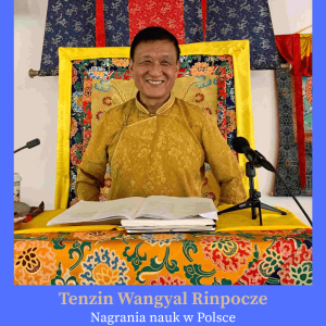 Tenzin Wangyal Rinpocze 2017 - Wilga - Joga śnienia
